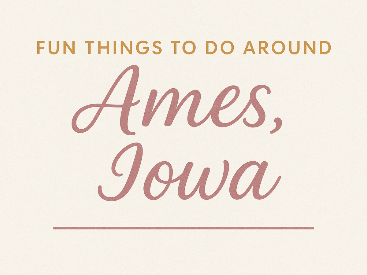 🌟 Fun Things to Do Around Ames,&nbsp;Iowa
